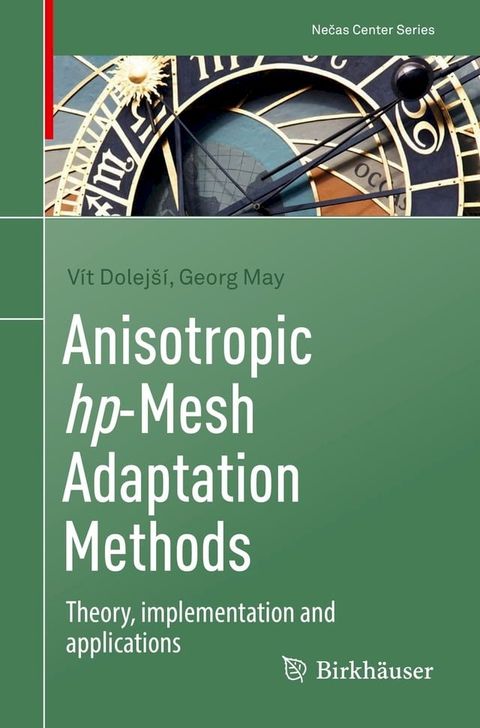 Anisotropic hp-Mesh Adaptation Methods(Kobo/電子書)