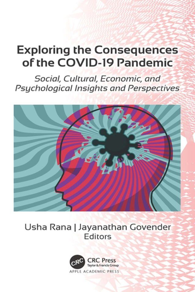  Exploring the Consequences of the COVID-19 Pandemic(Kobo/電子書)