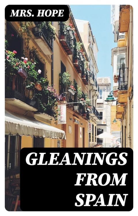 Gleanings from Spain(Kobo/電子書)