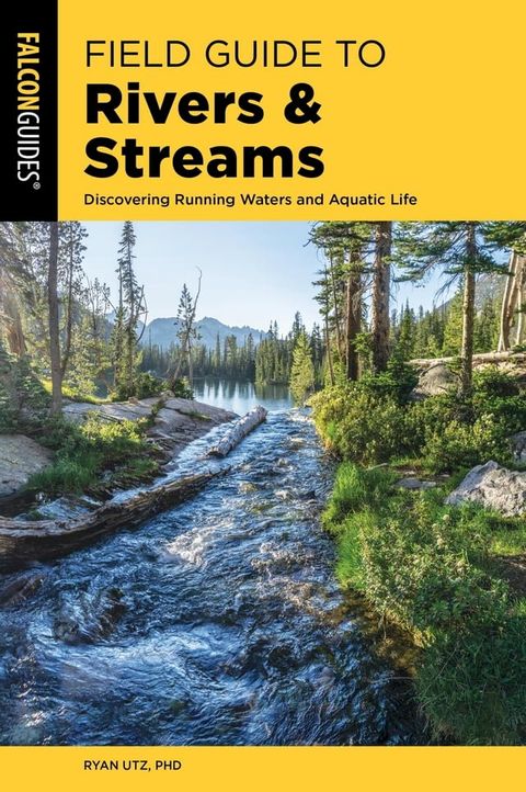 Field Guide to Rivers & Streams(Kobo/電子書)