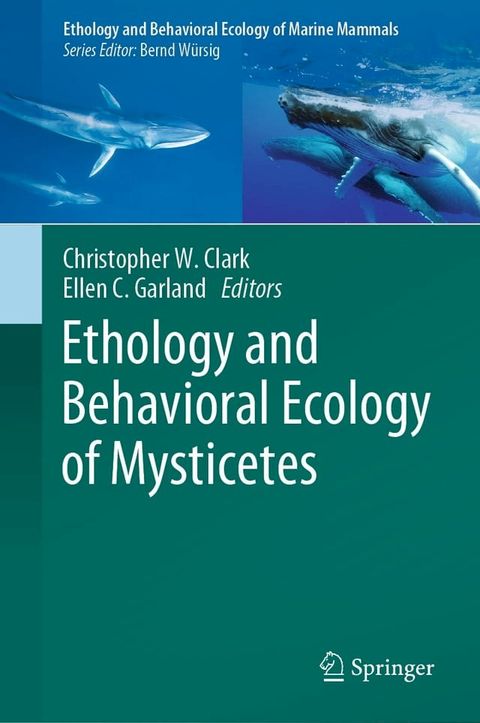 Ethology and Behavioral Ecology of Mysticetes(Kobo/電子書)