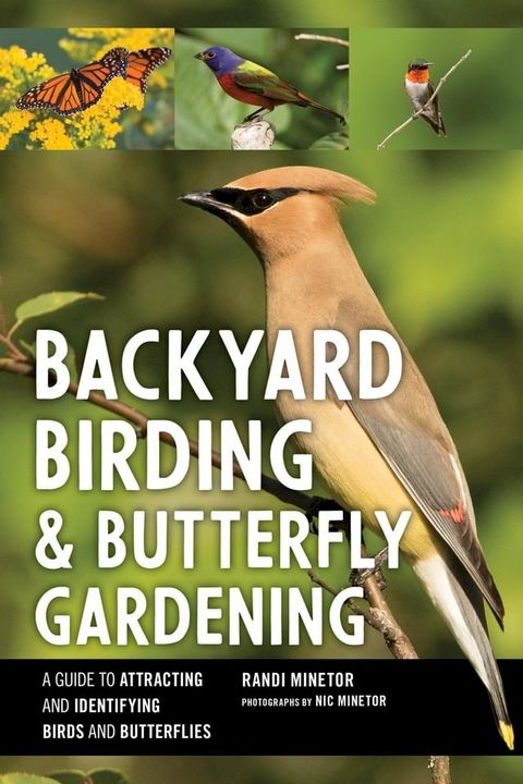 Backyard Birding and Butterfly Gardening(Kobo/電子書)