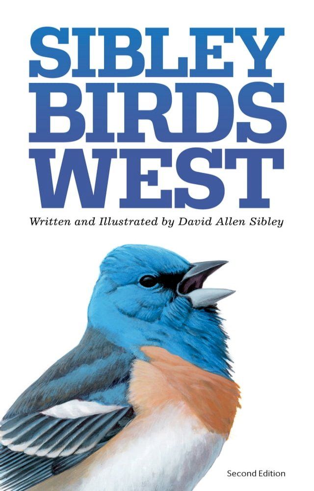  The Sibley Field Guide to Birds of Western North America(Kobo/電子書)