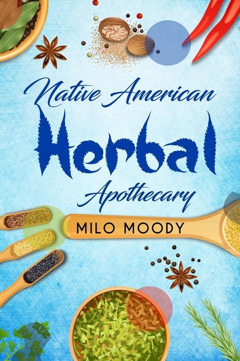 Native American Herbal Apothecary