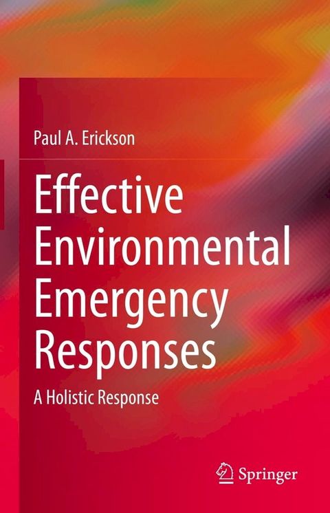 Effective Environmental Emergency Responses(Kobo/電子書)