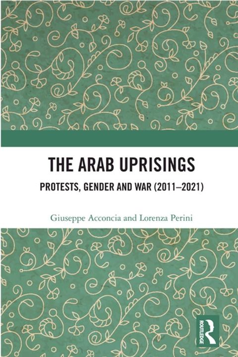 The Arab Uprisings(Kobo/電子書)