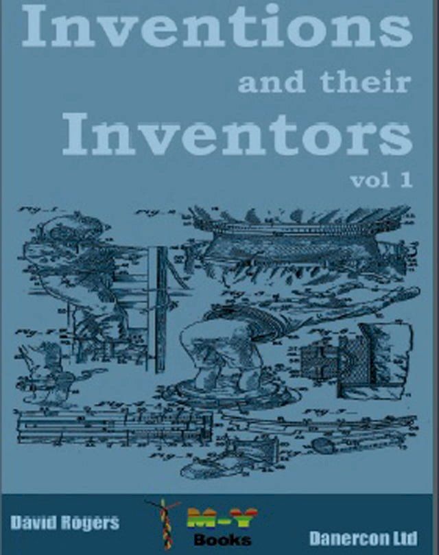  Inventions and their inventors 1750-1920(Kobo/電子書)