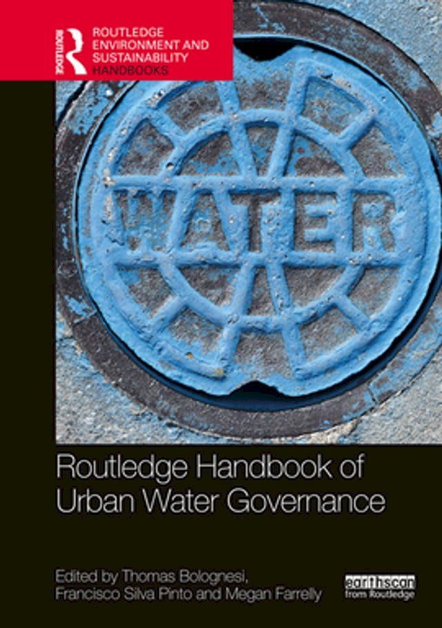  Routledge Handbook of Urban Water Governance(Kobo/電子書)