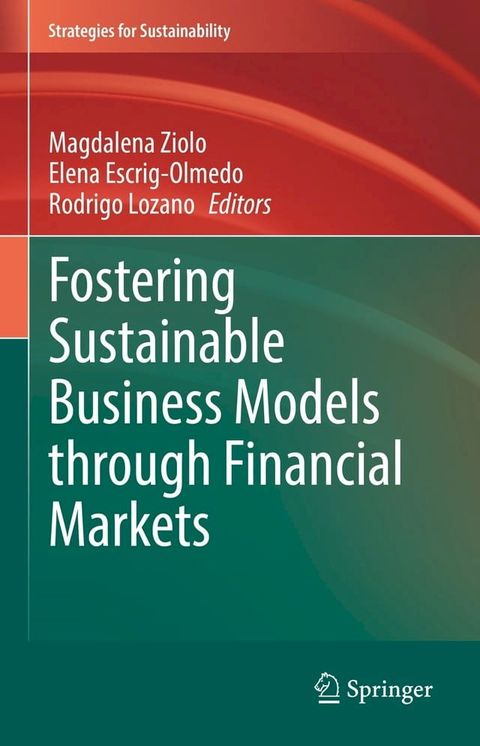 Fostering Sustainable Business Models through Financial Markets(Kobo/電子書)