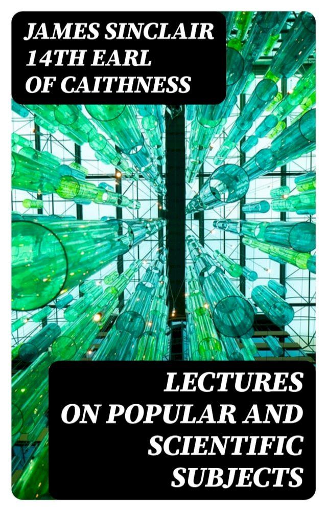  Lectures on Popular and Scientific Subjects(Kobo/電子書)