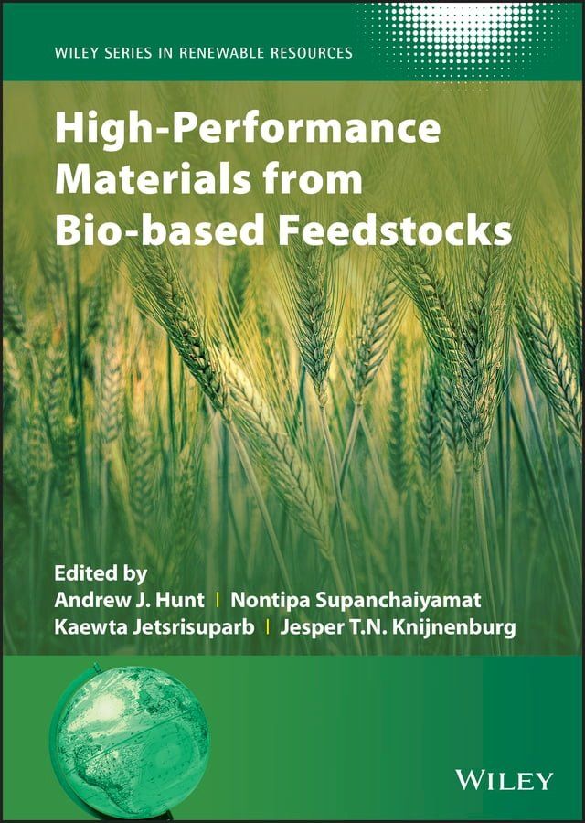  High-Performance Materials from Bio-based Feedstocks(Kobo/電子書)