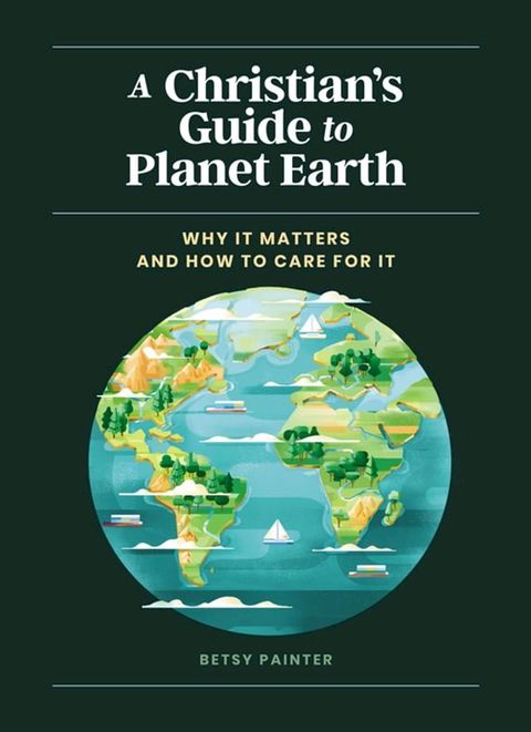 A Christian's Guide to Planet Earth(Kobo/電子書)