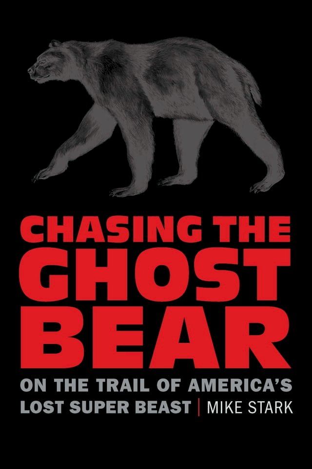  Chasing the Ghost Bear(Kobo/電子書)