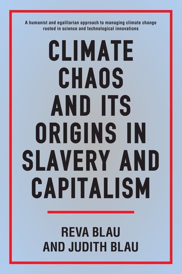  Climate Chaos and its Origins in Slavery and Capitalism(Kobo/電子書)