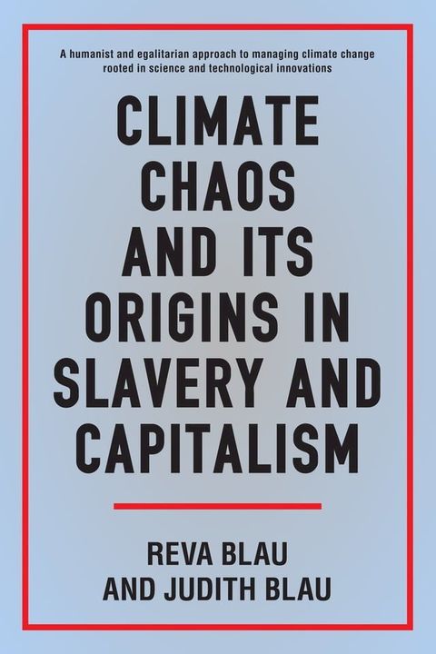 Climate Chaos and its Origins in Slavery and Capitalism(Kobo/電子書)