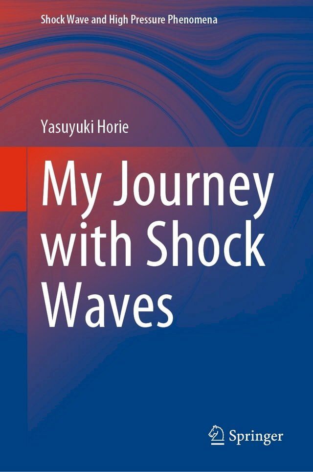  My Journey with Shock Waves(Kobo/電子書)