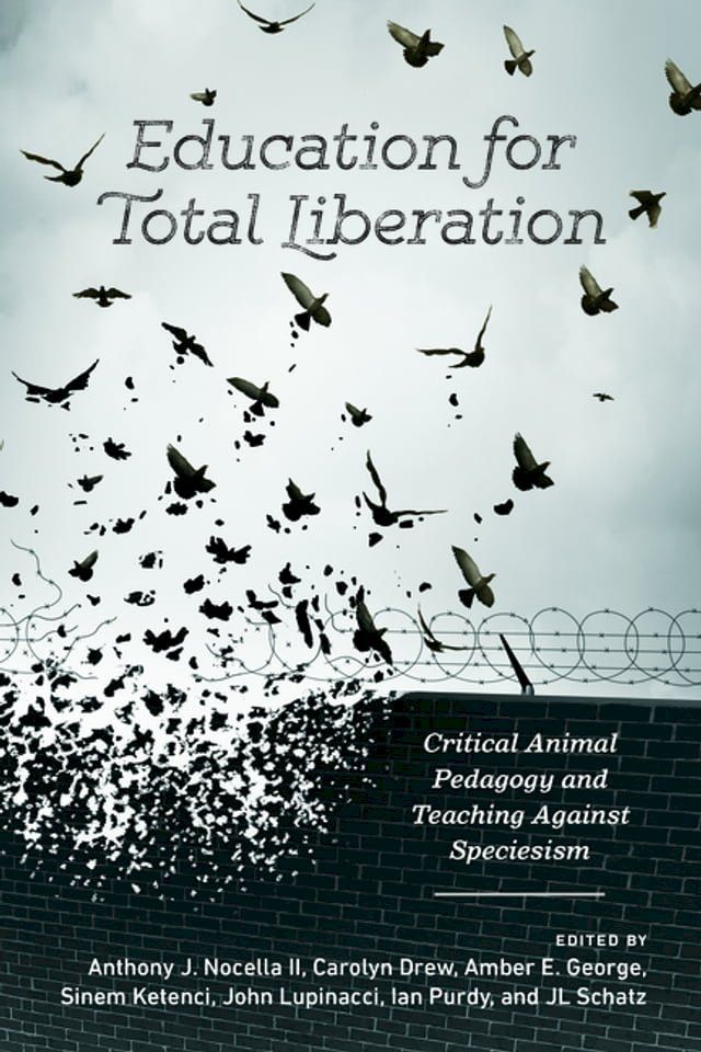  Education for Total Liberation(Kobo/電子書)