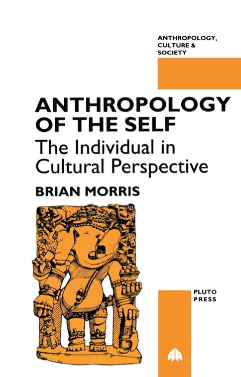 Anthropology of the Self(Kobo/電子書)