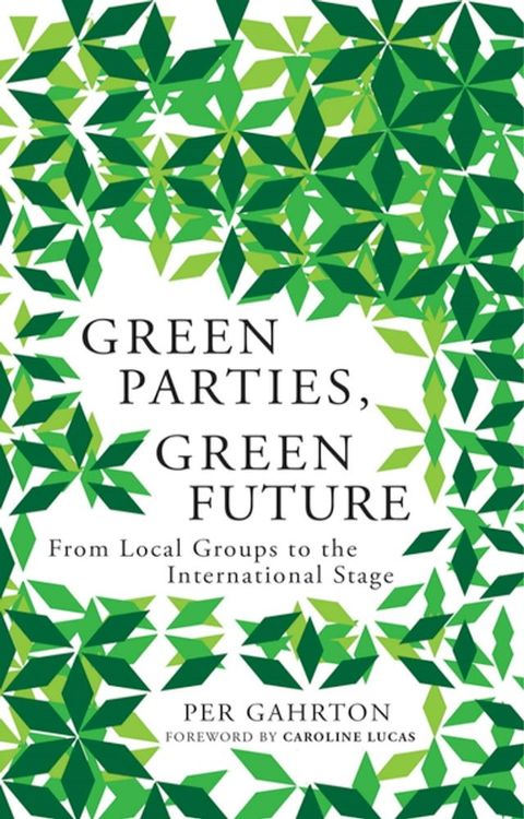 Green Parties, Green Future(Kobo/電子書)