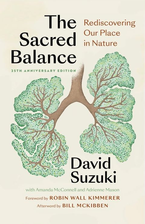 The Sacred Balance, 25th anniversary edition(Kobo/電子書)