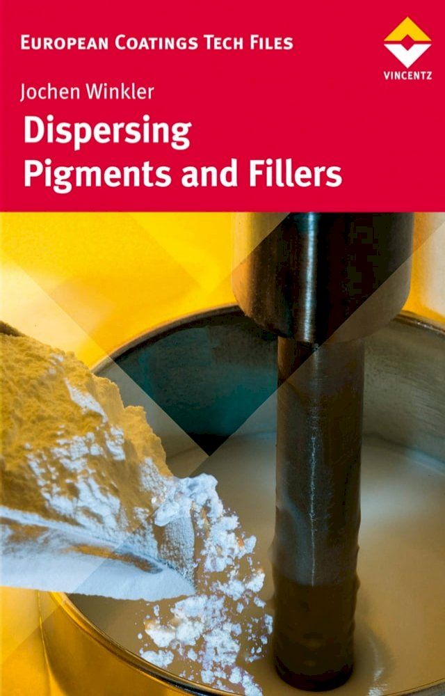  Dispersing Pigments and Fillers(Kobo/電子書)