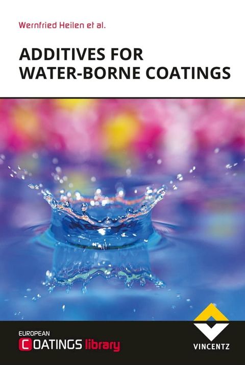 Additives for Water-borne Coatings(Kobo/電子書)