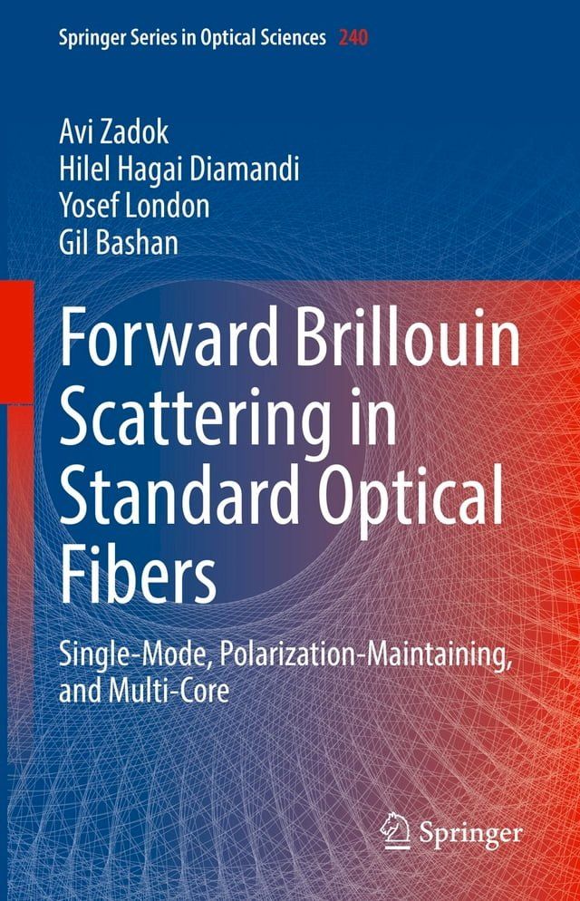  Forward Brillouin Scattering in Standard Optical Fibers(Kobo/電子書)