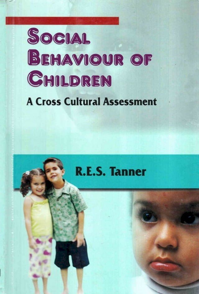  Social Behaviour of Children: A Cross Cultural Assessment(Kobo/電子書)