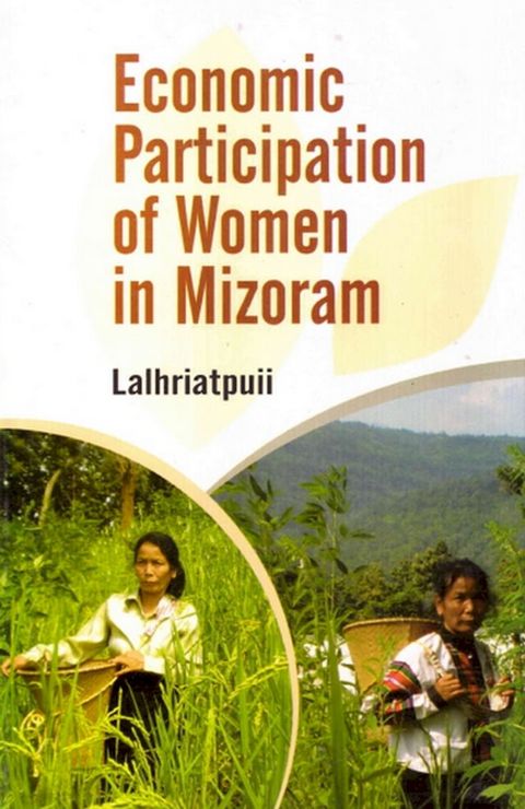 Economic Participation of Women in Mizoram(Kobo/電子書)