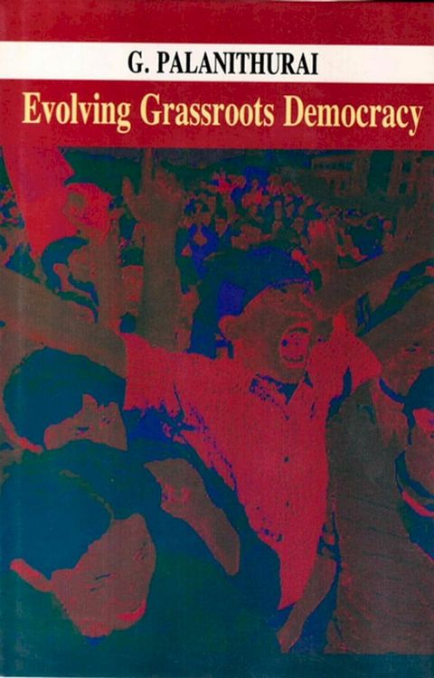 Evolving Grassroots Democracy(Kobo/電子書)