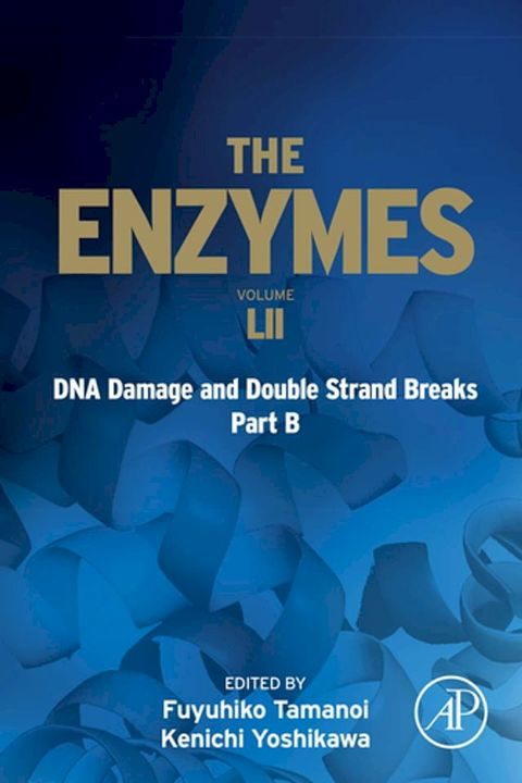 DNA Damage and Double Strand Breaks Part B(Kobo/電子書)