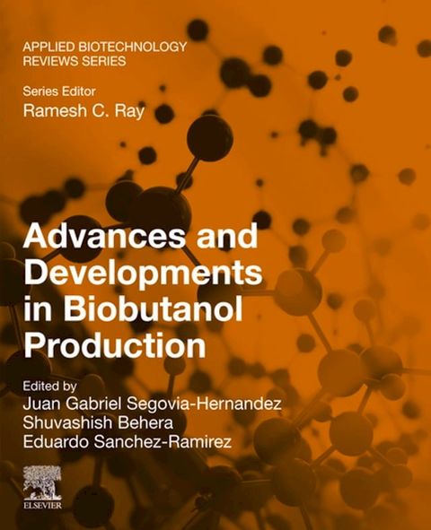 Advances and Developments in Biobutanol Production(Kobo/電子書)