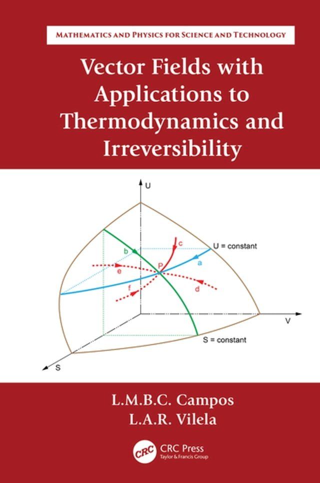  Vector Fields with Applications to Thermodynamics and Irreversibility(Kobo/電子書)