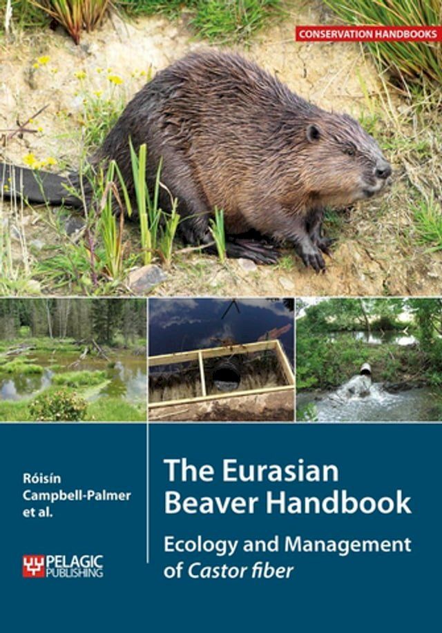  The Eurasian Beaver Handbook(Kobo/電子書)