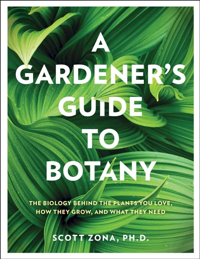  A Gardener's Guide to Botany(Kobo/電子書)