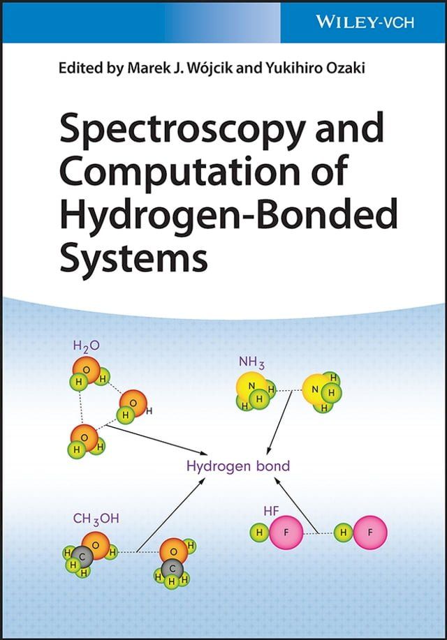  Spectroscopy and Computation of Hydrogen-Bonded Systems(Kobo/電子書)