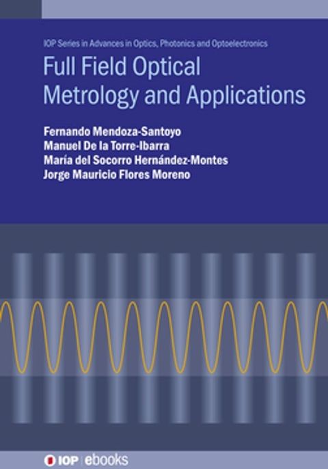 Full Field Optical Metrology and Applications(Kobo/電子書)