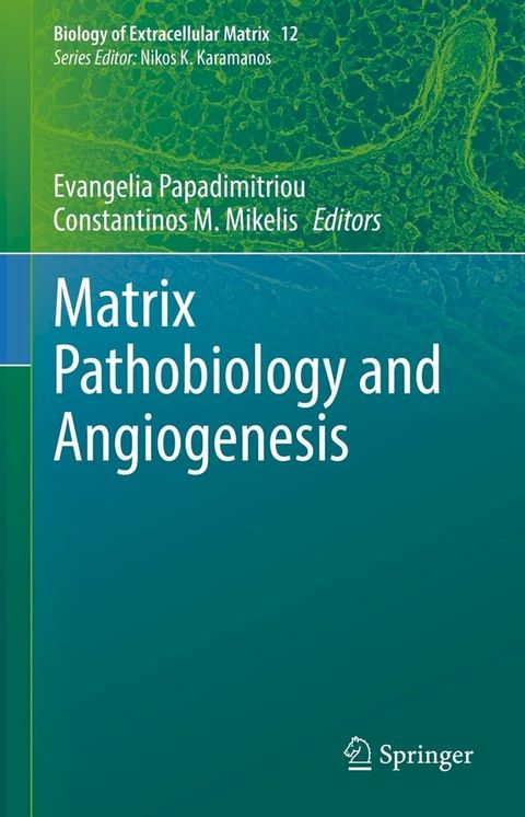 Matrix Pathobiology and Angiogenesis(Kobo/電子書)