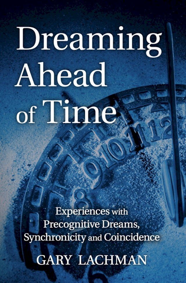  Dreaming Ahead of Time(Kobo/電子書)