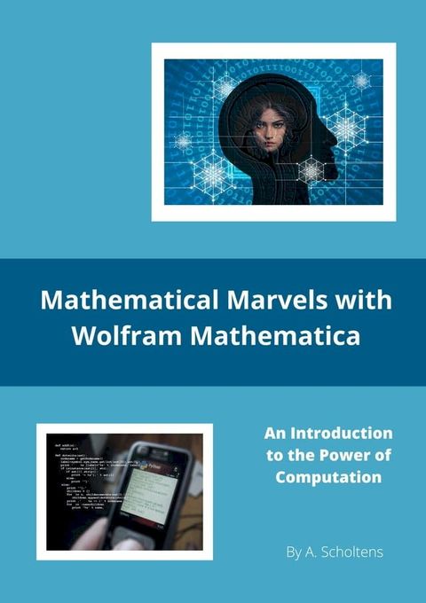 Mathematical Marvels with Wolfram Mathematica(Kobo/電子書)