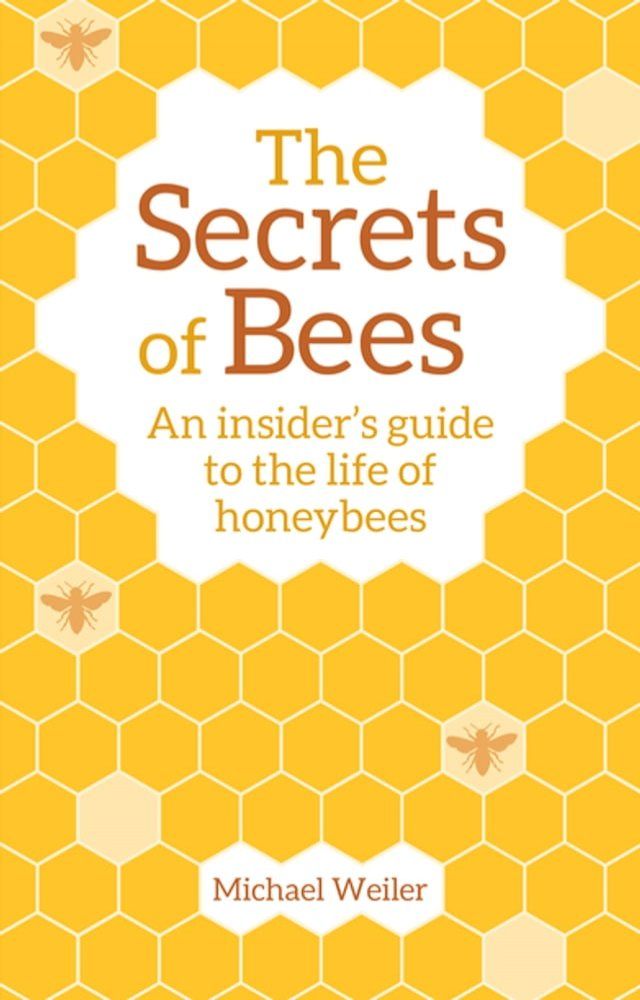  The Secrets of Bees(Kobo/電子書)