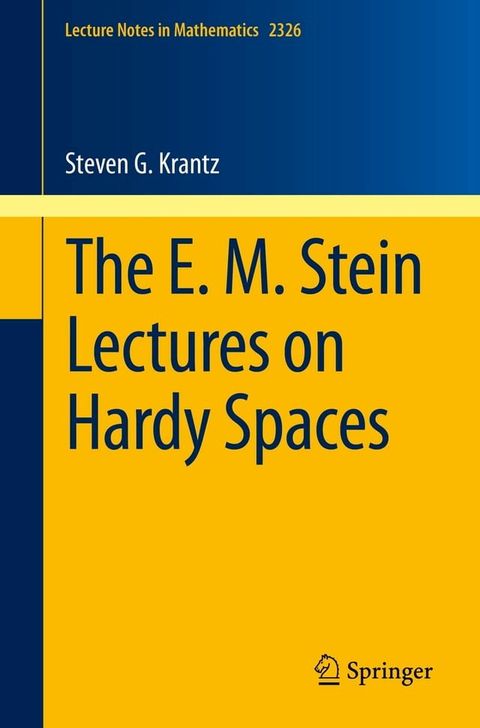 The E. M. Stein Lectures on Hardy Spaces(Kobo/電子書)