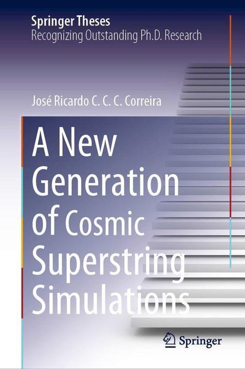 A New Generation of Cosmic Superstring Simulations(Kobo/電子書)