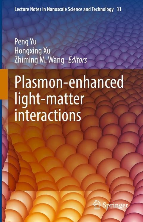 Plasmon-enhanced light-matter interactions(Kobo/電子書)