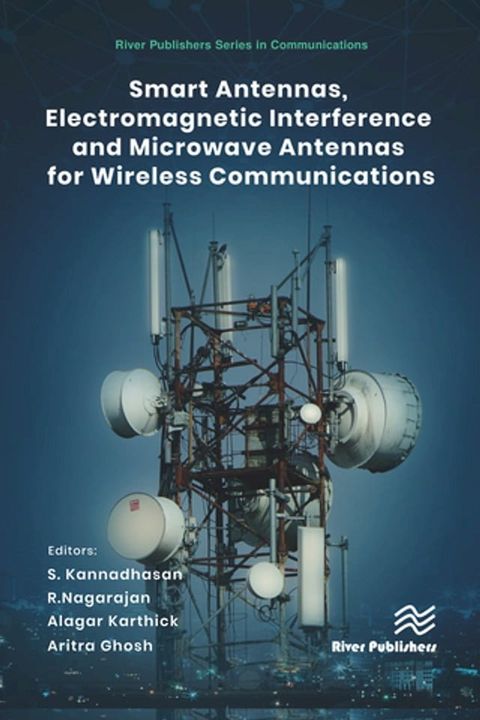 Smart Antennas, Electromagnetic Interference and Microwave Antennas for Wireless Communications(Kobo/電子書)