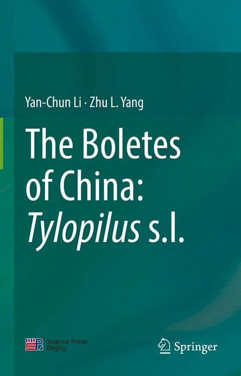 The Boletes of China: Tylopilus s.l.(Kobo/電子書)