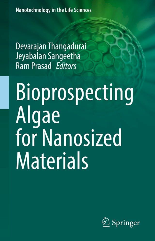  Bioprospecting Algae for Nanosized Materials(Kobo/電子書)