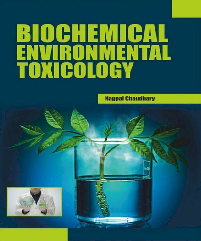  Biochemical Environmental Toxicology(Kobo/電子書)