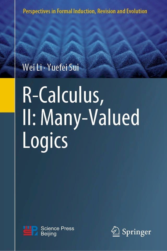  R-Calculus, II: Many-Valued Logics(Kobo/電子書)