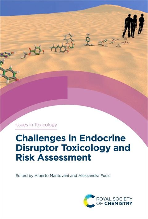 Challenges in Endocrine Disruptor Toxicology and Risk Assessment(Kobo/電子書)